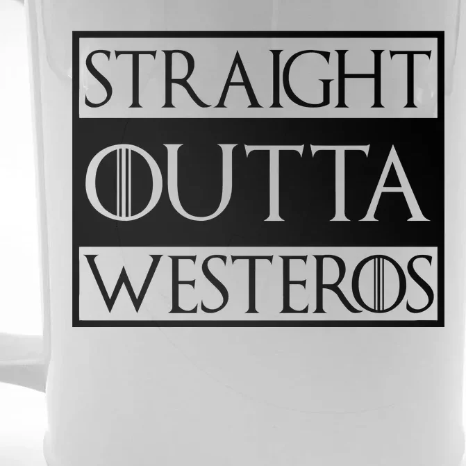 Straight Outta Westeros Front & Back Beer Stein