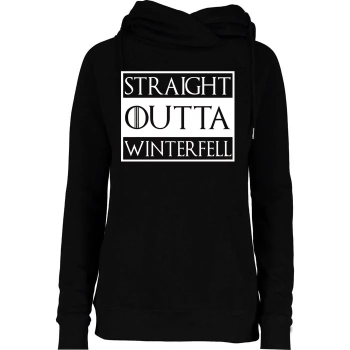 Straight Outta Winterfell Womens Funnel Neck Pullover Hood