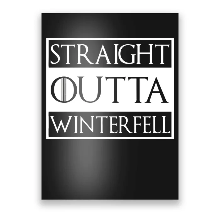 Straight Outta Winterfell Poster