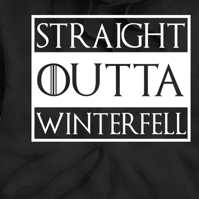 Straight Outta Winterfell Tie Dye Hoodie