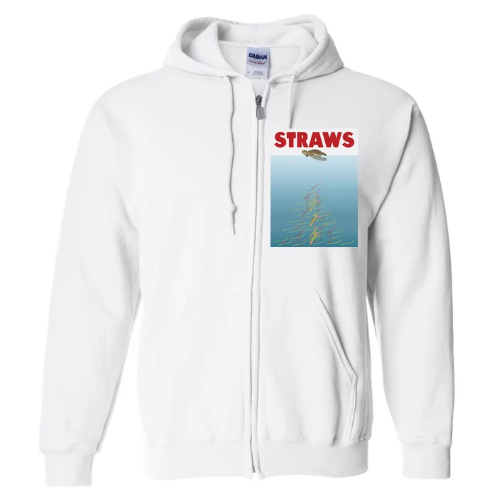 Straws Suck End Plastic Pollution Full Zip Hoodie