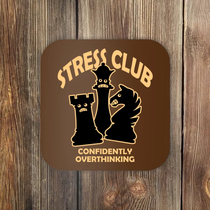 Stress Club Confidently Overthinking Coaster