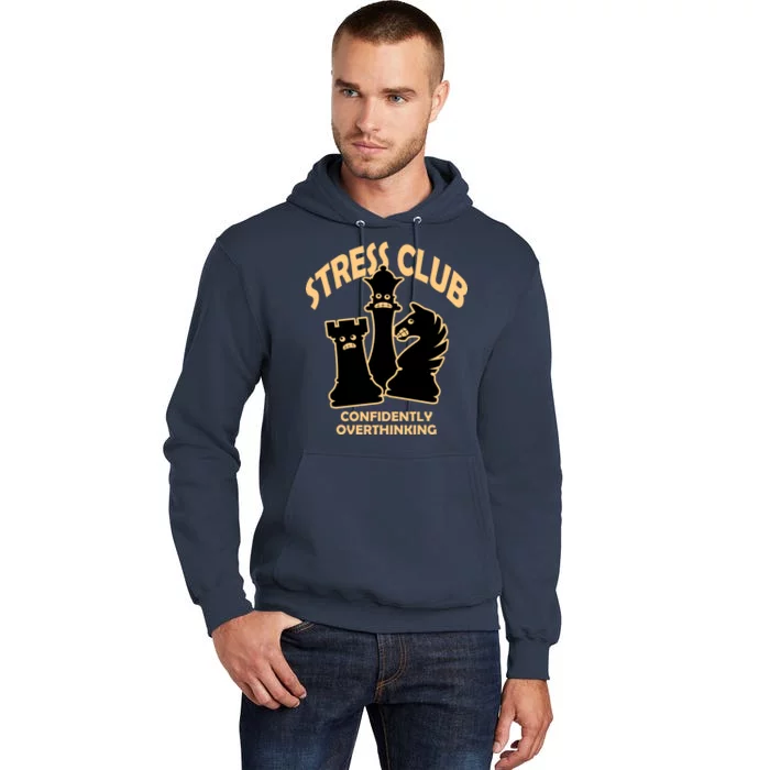 Stress Club Confidently Overthinking Tall Hoodie