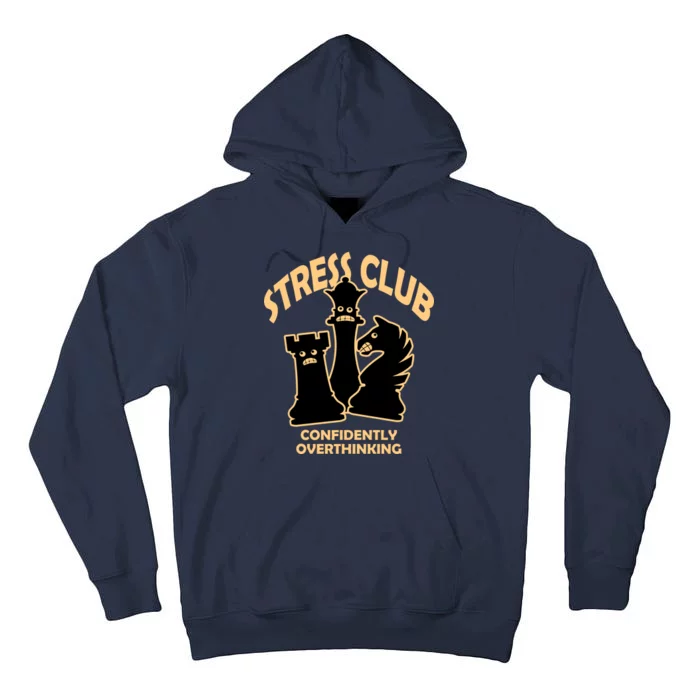 Stress Club Confidently Overthinking Tall Hoodie