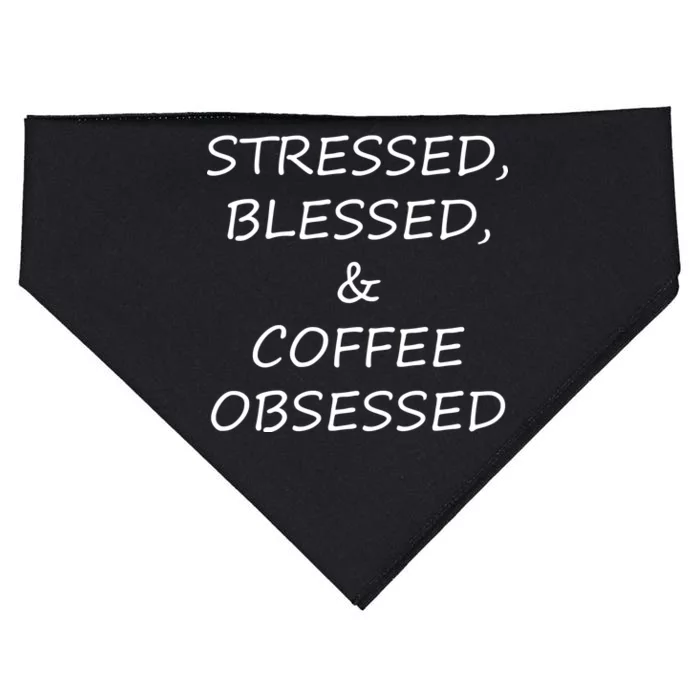 Stressed Bless Coffee Obsessed USA-Made Doggie Bandana