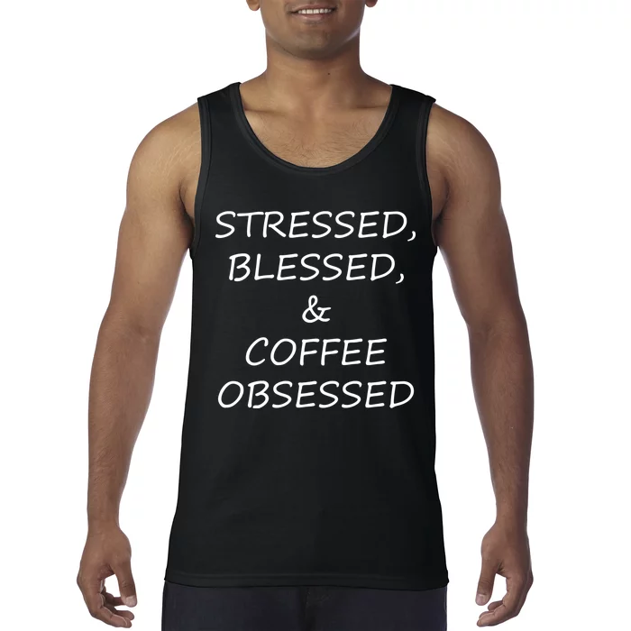 Stressed Bless Coffee Obsessed Tank Top