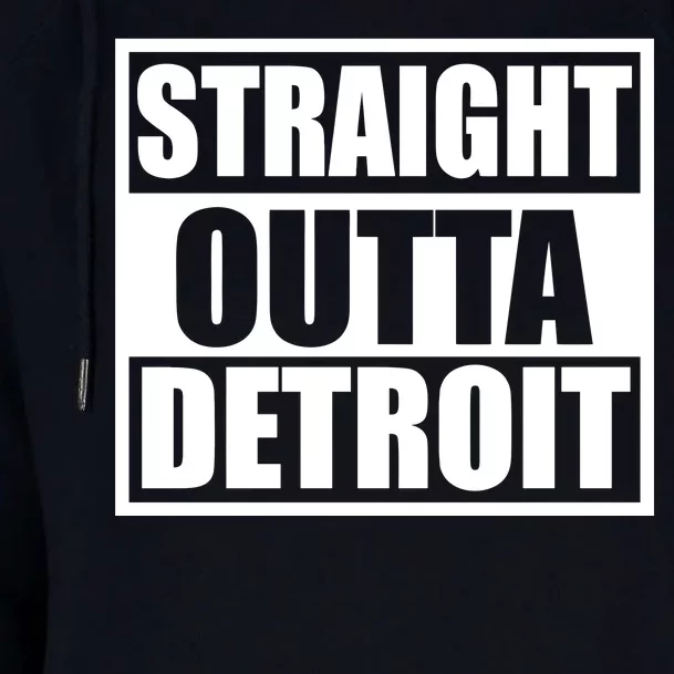 Striaght Outta Detroit Michigan Womens Funnel Neck Pullover Hood