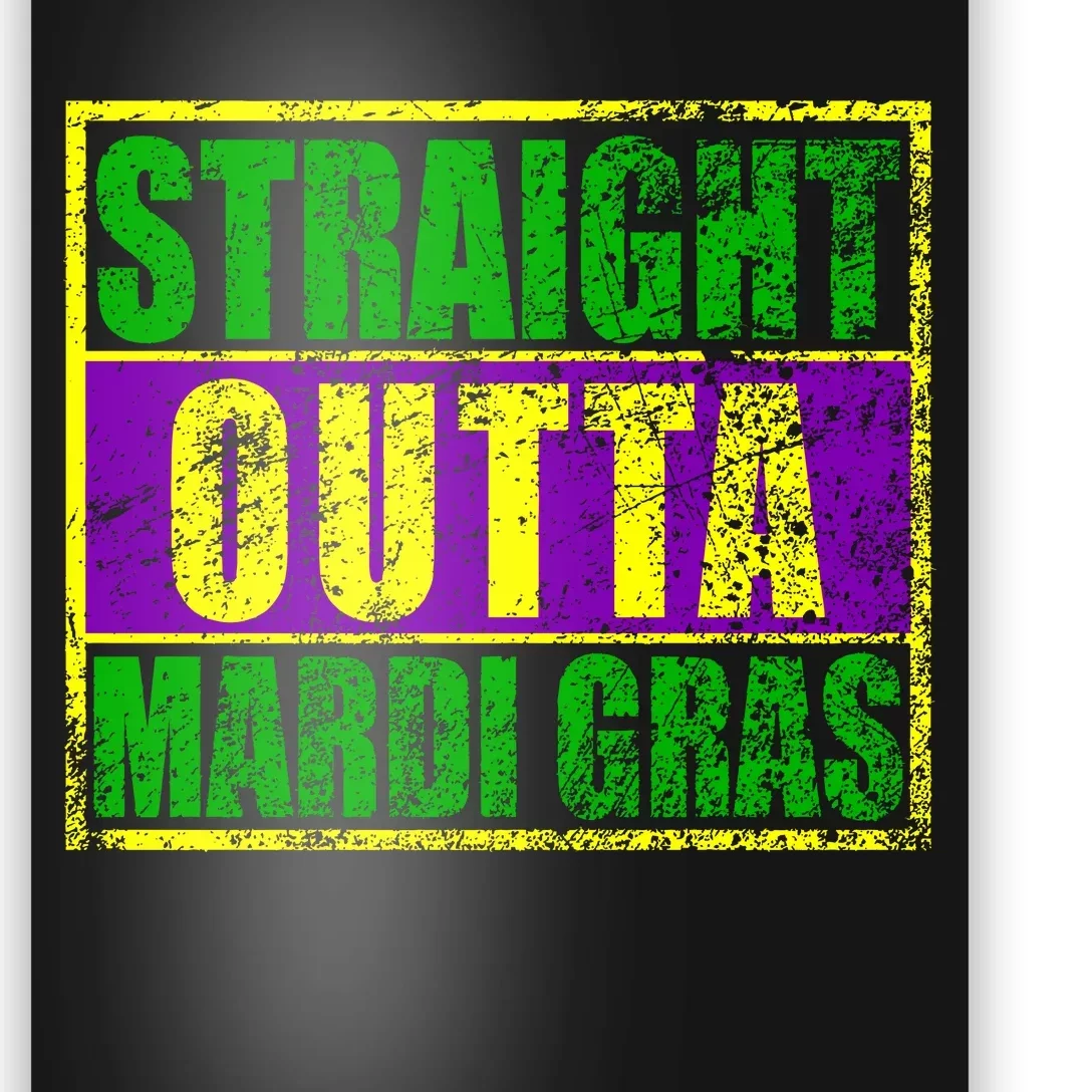 Striaght Outta Mardi Gras New Orleans Party Poster