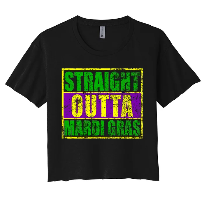 Striaght Outta Mardi Gras New Orleans Party Women's Crop Top Tee