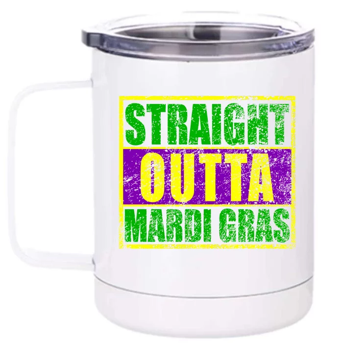 Striaght Outta Mardi Gras New Orleans Party Front & Back 12oz Stainless Steel Tumbler Cup