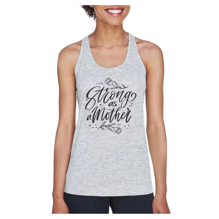 Strong As A Mother Women's Racerback Tank