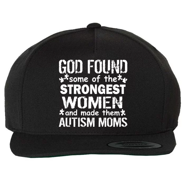 Strong Autism Mom Quote Wool Snapback Cap