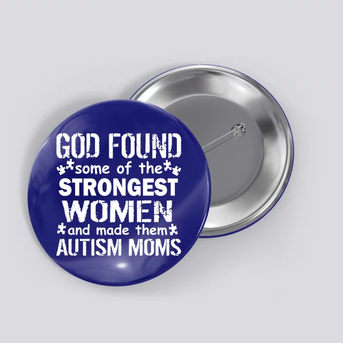 Strong Autism Mom Quote Button