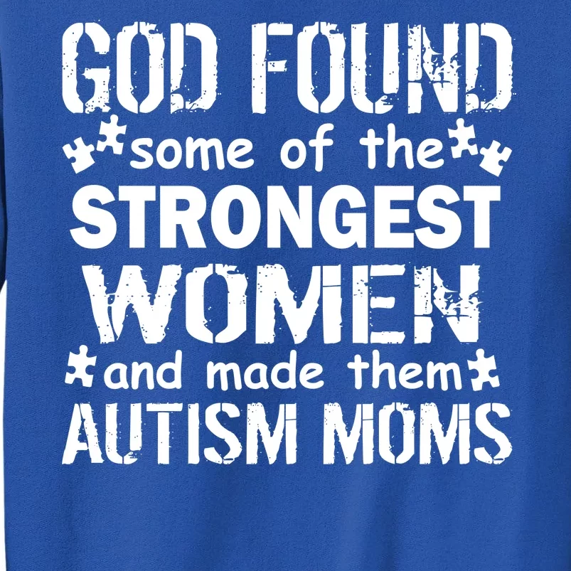 Strong Autism Mom Quote Tall Sweatshirt