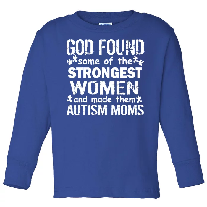 Strong Autism Mom Quote Toddler Long Sleeve Shirt