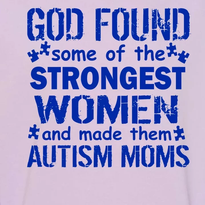 Strong Autism Mom Quote Garment-Dyed Sweatshirt