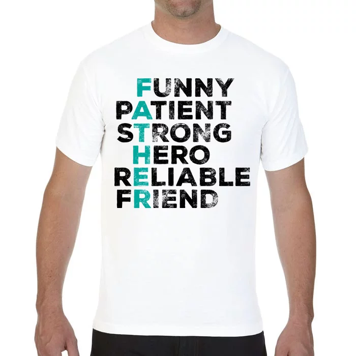 Strong Father Meaning Comfort Colors T-Shirt