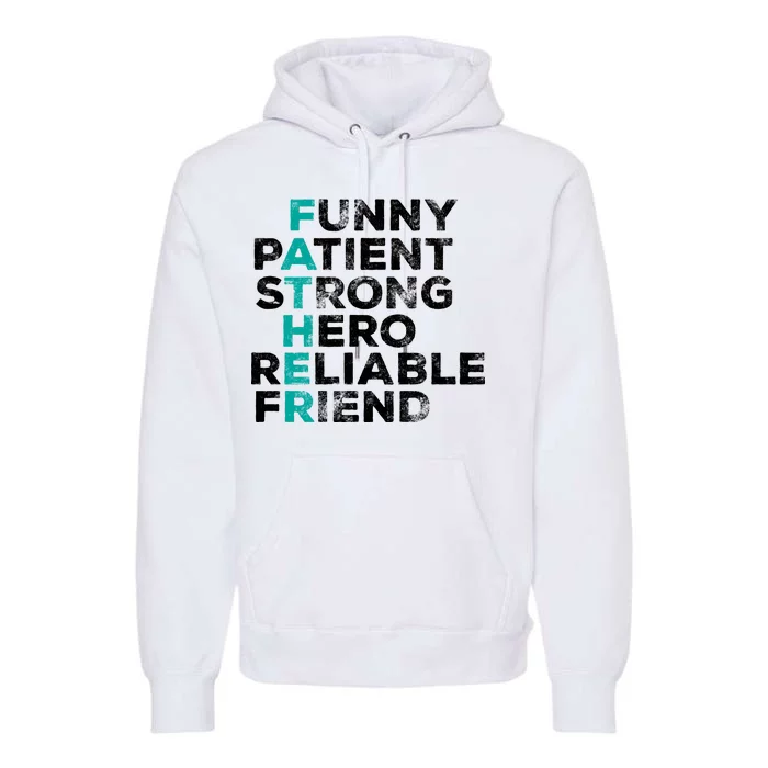 Strong Father Meaning Premium Hoodie