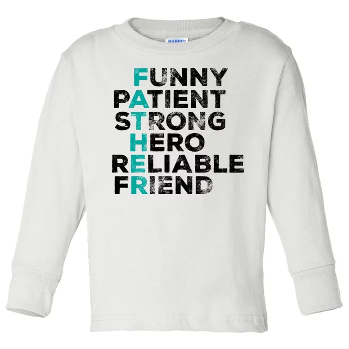 Strong Father Meaning Toddler Long Sleeve Shirt