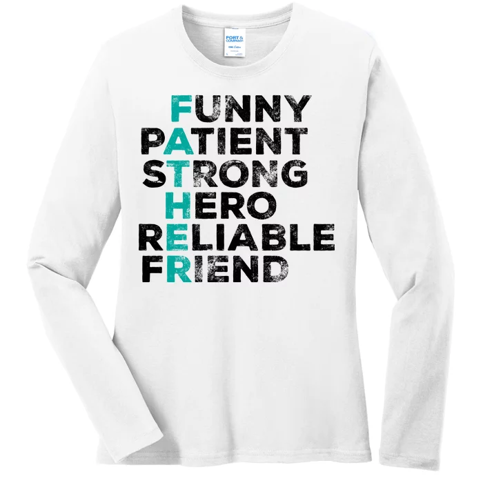 Strong Father Meaning Ladies Long Sleeve Shirt