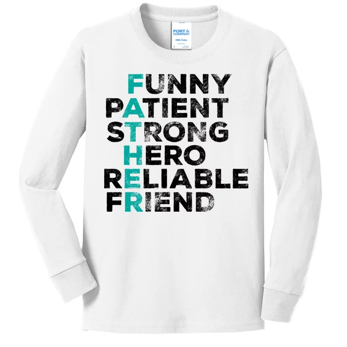 Strong Father Meaning Kids Long Sleeve Shirt