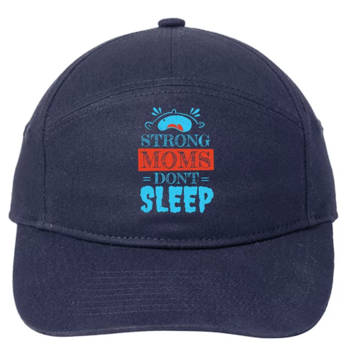 Strong Moms Don't Sleep 7-Panel Snapback Hat