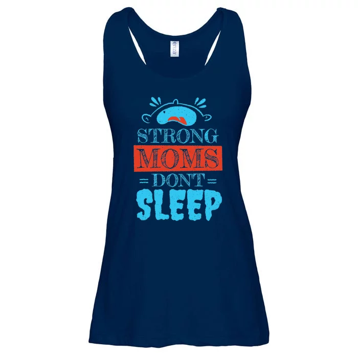 Strong Moms Don't Sleep Ladies Essential Flowy Tank