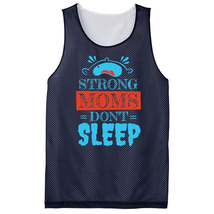 Strong Moms Don't Sleep Mesh Reversible Basketball Jersey Tank