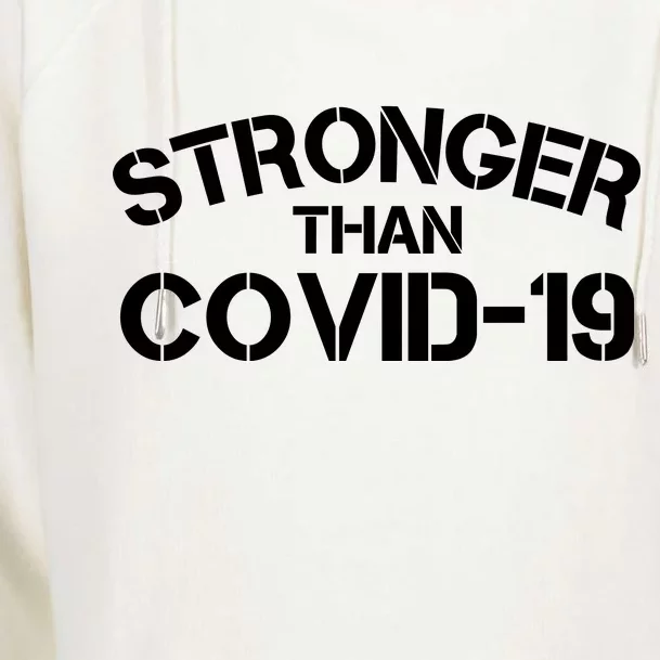 Stronger Than Covid 19 Womens Funnel Neck Pullover Hood