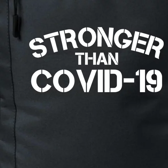 Stronger Than Covid 19 Daily Commute Backpack