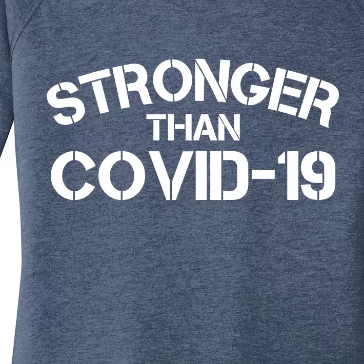 Stronger Than Covid 19 Women's Perfect Tri Tunic Long Sleeve Shirt