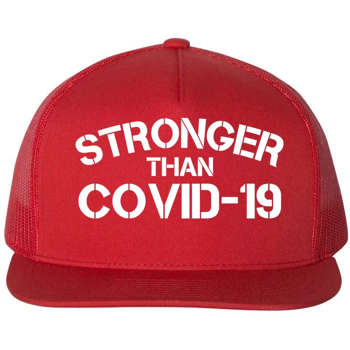 Stronger Than Covid 19 Flat Bill Trucker Hat