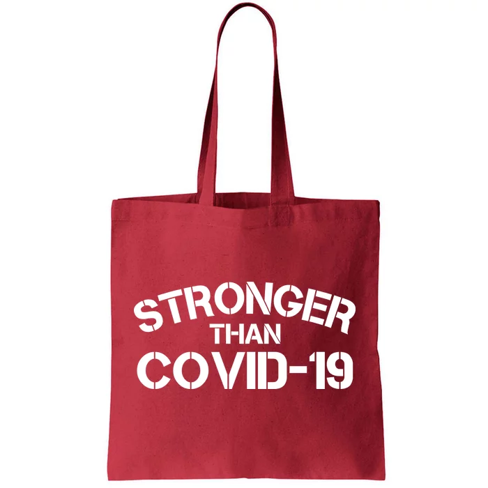 Stronger Than Covid 19 Tote Bag