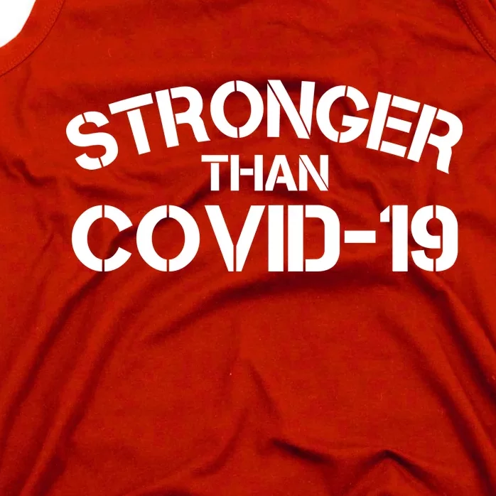 Stronger Than Covid 19 Tank Top