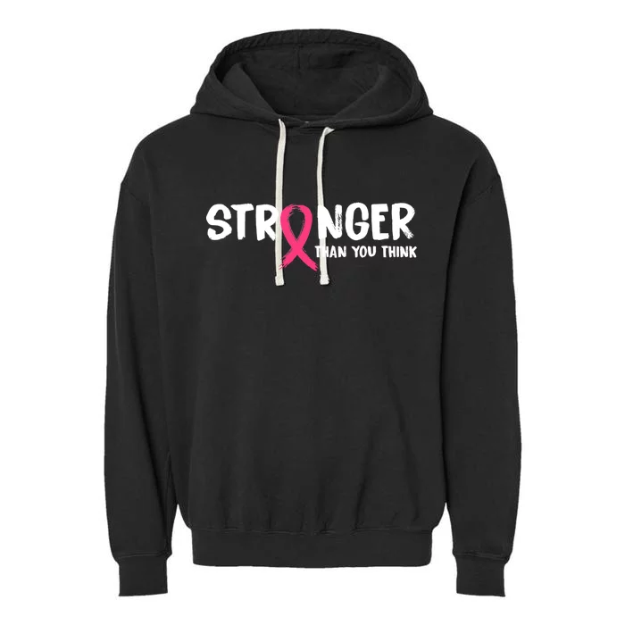 Stronger Than You Think Breast Cancer Ribbon Garment-Dyed Fleece Hoodie