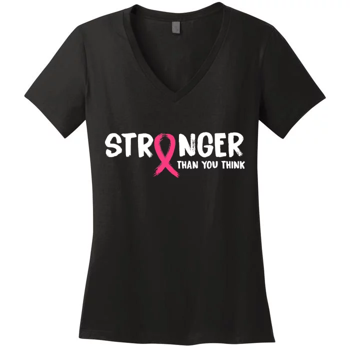 Stronger Than You Think Breast Cancer Ribbon Women's V-Neck T-Shirt