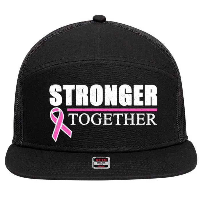 Stronger Together Breast Cancer Awareness 7 Panel Mesh Trucker Snapback Hat