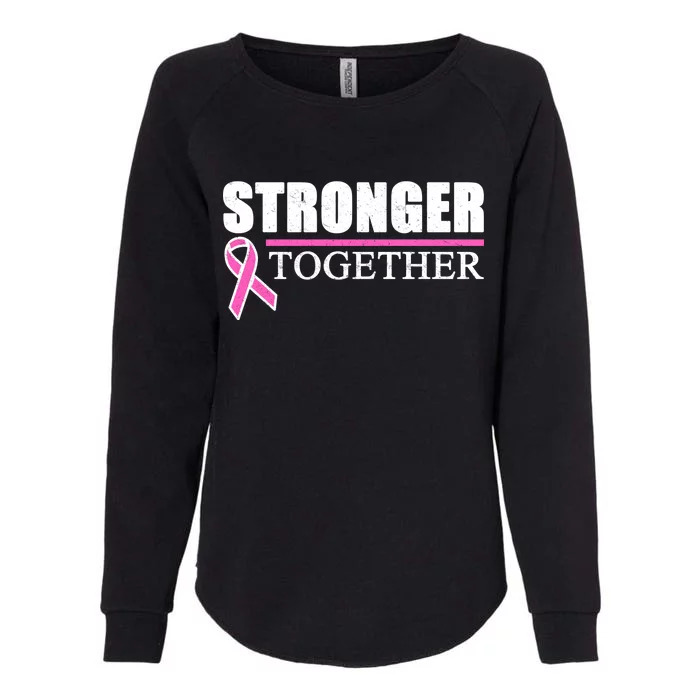 Stronger Together Breast Cancer Awareness Womens California Wash Sweatshirt