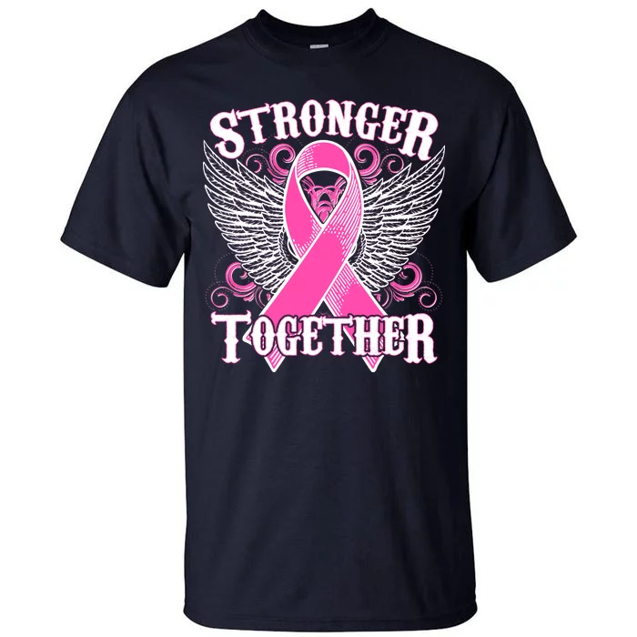 Stronger Together Support Breast Cancer Awareness Tall T-Shirt