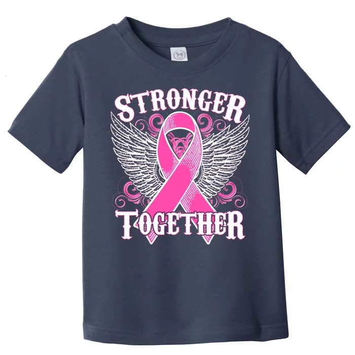 Stronger Together Support Breast Cancer Awareness Toddler T-Shirt