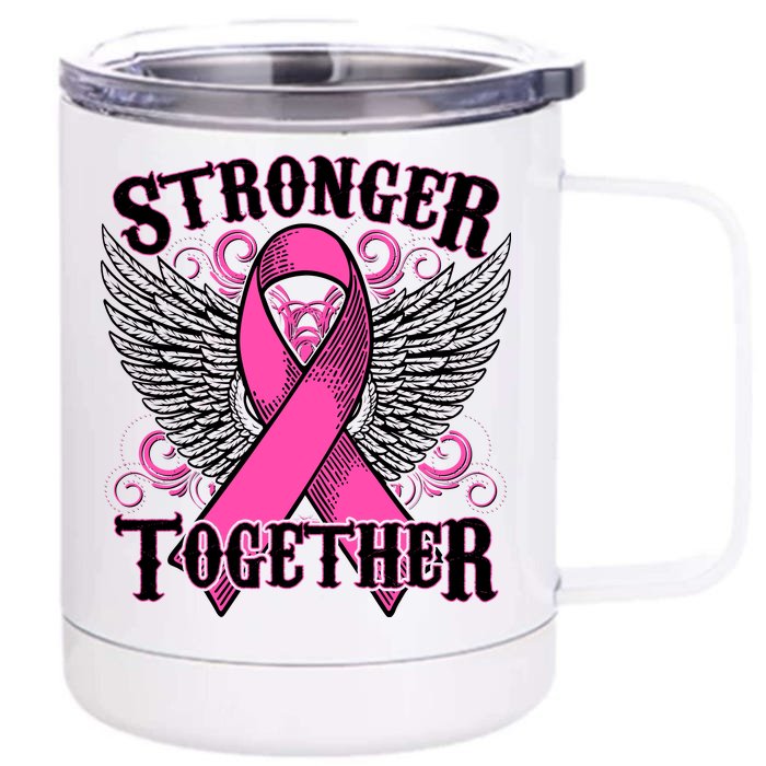 Stronger Together Support Breast Cancer Awareness Front & Back 12oz Stainless Steel Tumbler Cup