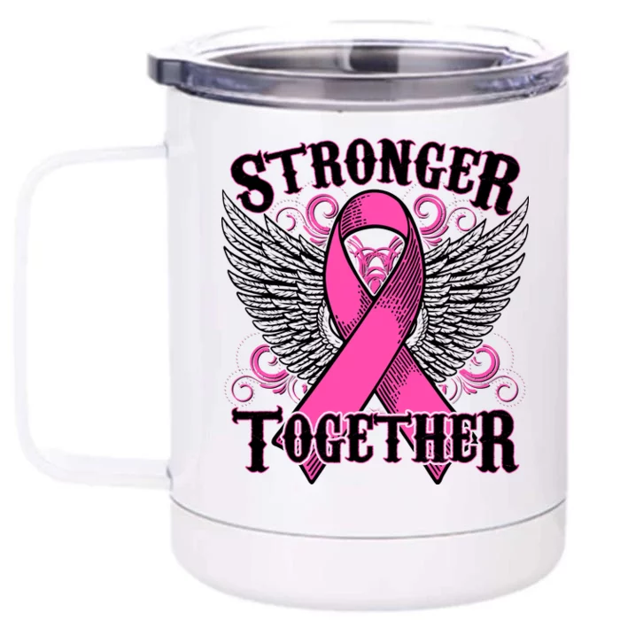 Stronger Together Support Breast Cancer Awareness Front & Back 12oz Stainless Steel Tumbler Cup