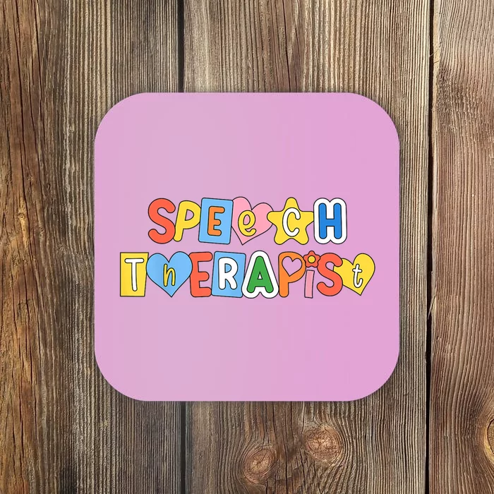 Speech Therapy Speech Language Pathologist Therapist SLP Coaster