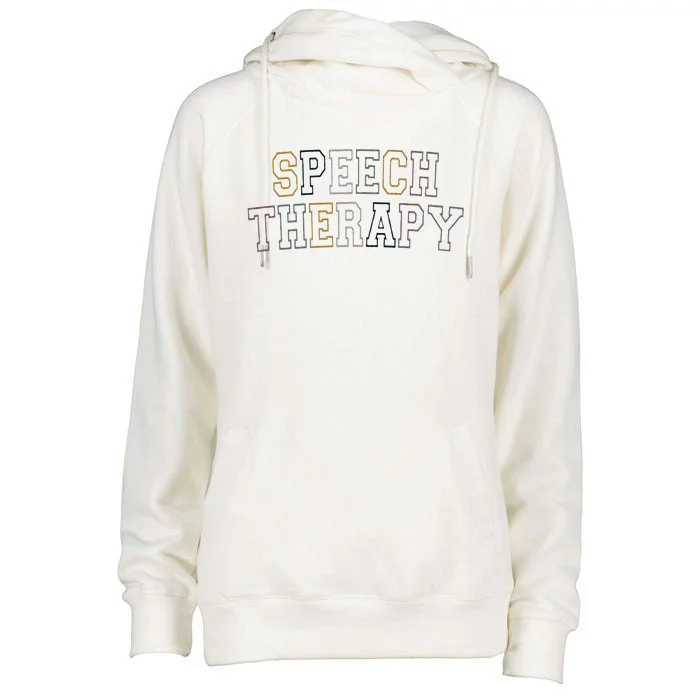 Speech Therapy Speech Language Pathologist Therapist Womens Funnel Neck Pullover Hood