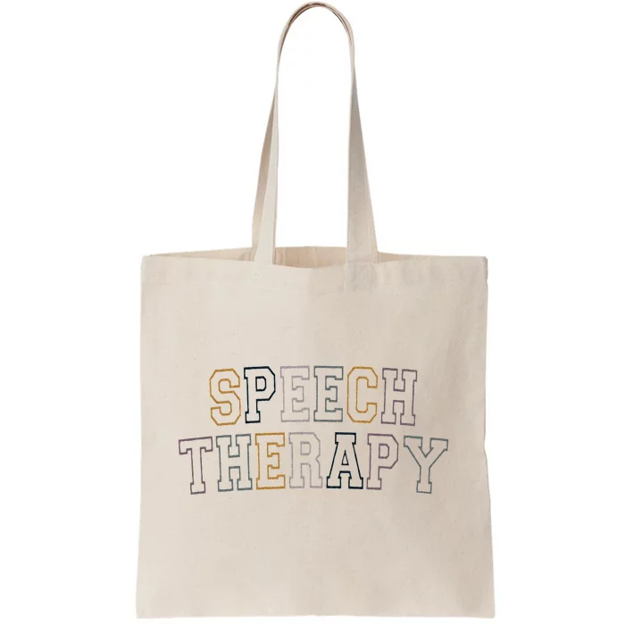 Speech Therapy Speech Language Pathologist Therapist Tote Bag