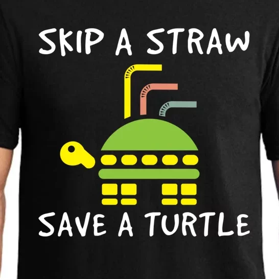 Skip The Straw Save A Turtle Funny Gift Pajama Set