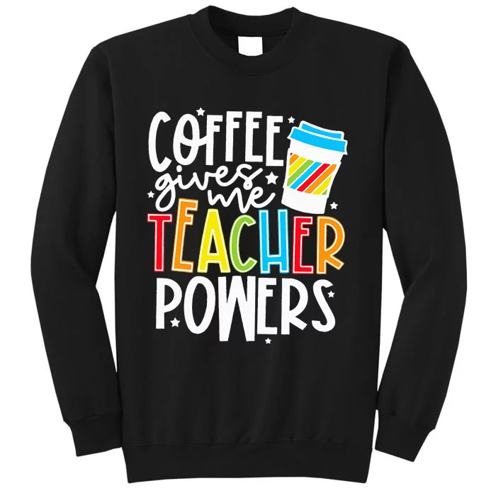 Spooky Teacher Superpowers Halloween Costume Coffee Sweatshirt