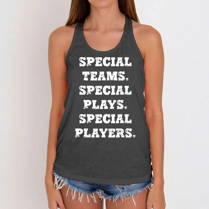 Special Teams Special Plays Special Players Funny Women's Knotted Racerback Tank