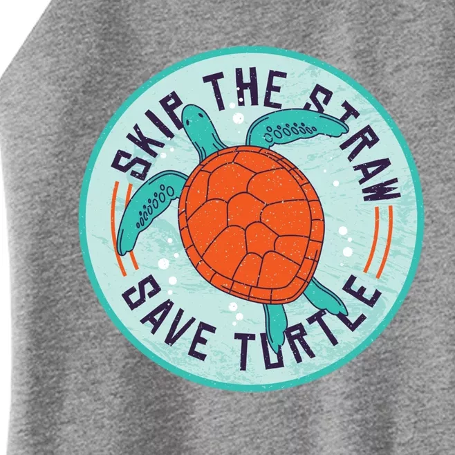 Skip The Straw Save Turtle Ocean Lover Meaningful Gift Women’s Perfect Tri Rocker Tank