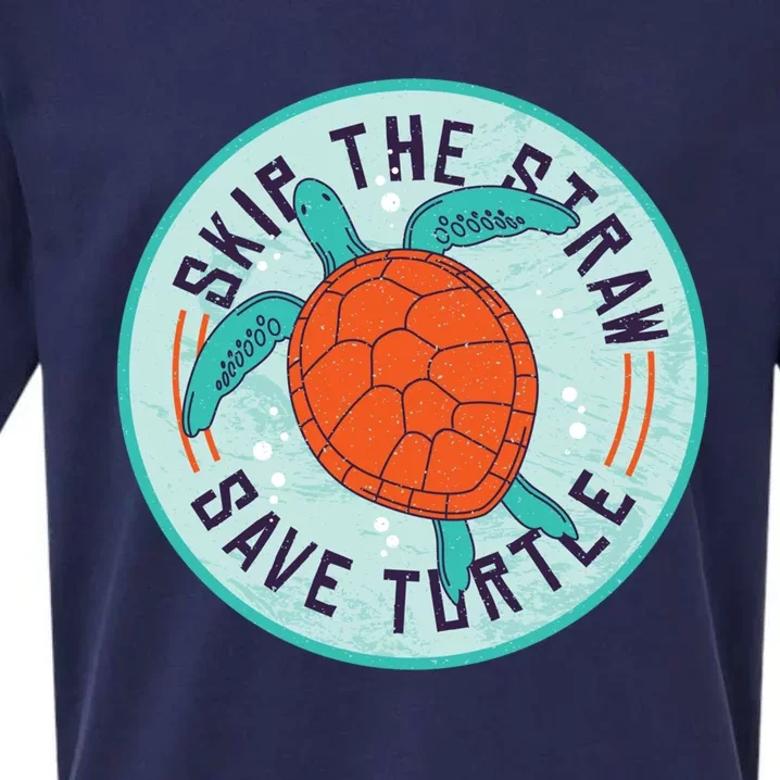 Skip The Straw Save Turtle Ocean Lover Meaningful Gift Sueded Cloud Jersey T-Shirt